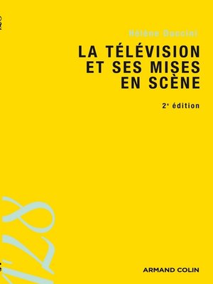 cover image of La télévision et ses mises en scène